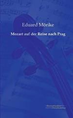 Mozart auf der Reise nach Prag