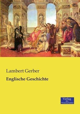 Englische Geschichte - Lambert Gerber - cover