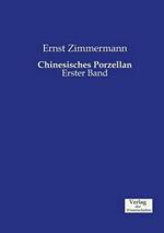 Chinesisches Porzellan: Erster Band