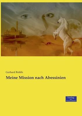 Meine Mission nach Abessinien - Gerhard Rohlfs - cover