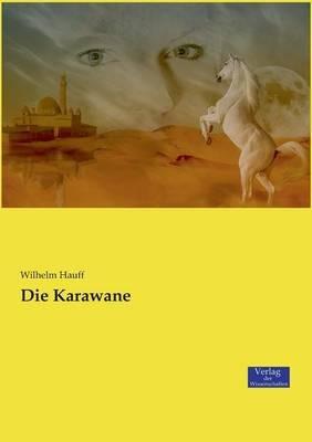 Die Karawane - Wilhelm Hauff - cover