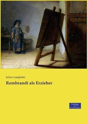 Rembrandt als Erzieher - Julius Langbehn - cover