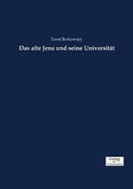 Das alte Jena und seine Universitat