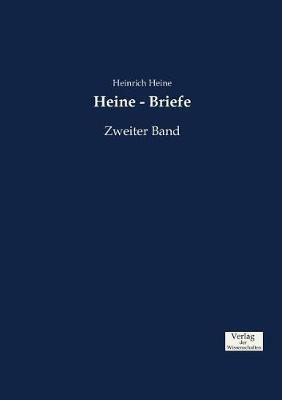 Heine - Briefe: Zweiter Band - Heinrich Heine - cover