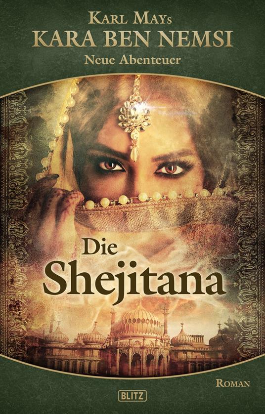 Kara Ben Nemsi - Neue Abenteuer 10: Die Shejitana - H.W. Stein - ebook