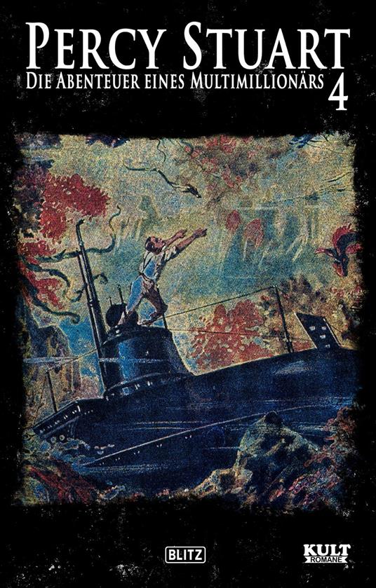 Percy Stuart - Die Abenteuer eines Multimillionärs No.04 - Martin Winfried - ebook