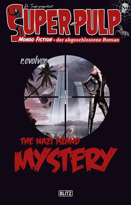 Super-Pulp 18: The Nazi Island Mystery - Revolver - ebook