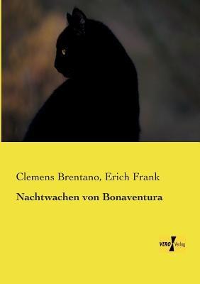 Nachtwachen von Bonaventura - Clemens Brentano,Erich Frank - cover