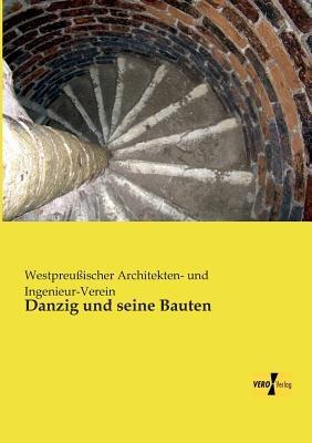 Danzig und seine Bauten - cover