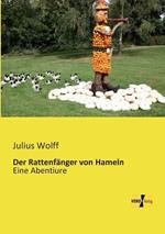 Der Rattenfänger von Hameln: Eine Abentiure