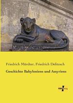 Geschichte Babyloniens und Assyriens