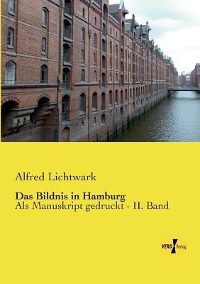 Das Bildnis in Hamburg: Als Manuskript gedruckt - II. Band - Alfred Lichtwark - cover