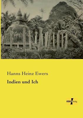 Indien und Ich - Hanns Heinz Ewers - cover