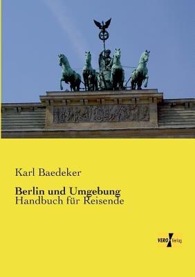 Berlin und Umgebung: Handbuch für Reisende - Karl Baedeker - cover