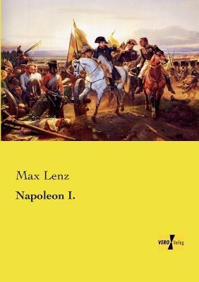Napoleon I. - Max Lenz - cover