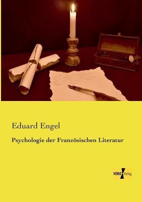 Psychologie der Französischen Literatur - Eduard Engel - cover