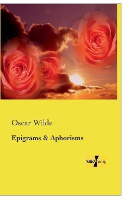 Epigrams and Aphorisms - Oscar Wilde - cover