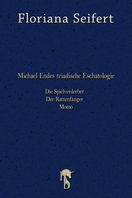 Michael Endes triadische Eschatologie