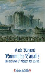KOMMISSAR LAVALLE UND DIE TOTEN MÄDCHEN VON PARIS