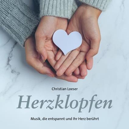 Christian Loeser - Herzklopfen - CD Audio