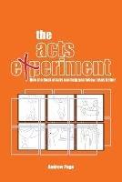 The Acts Experiment: How the Book of Acts can help you follow Jesus better