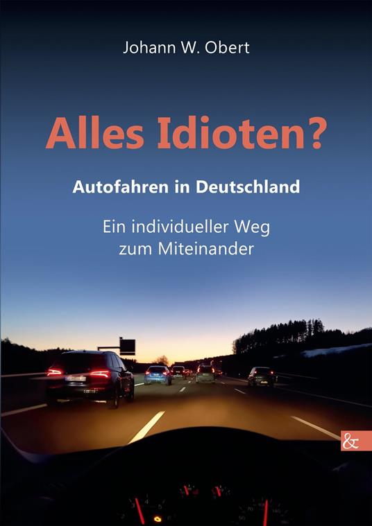 Alles Idioten?