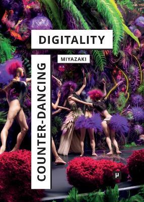 Counter-Dancing Digitality: On Commoning and Computation - Shintaro Miyazaki - cover