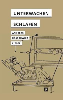 Unterwachen und Schlafen: Anthropophile Medien nach dem Interface - cover