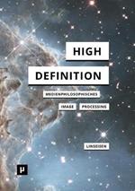 High Definition: Medienphilosophisches Image Processing