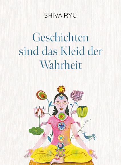 Geschichten sind das Kleid der Wahrheit