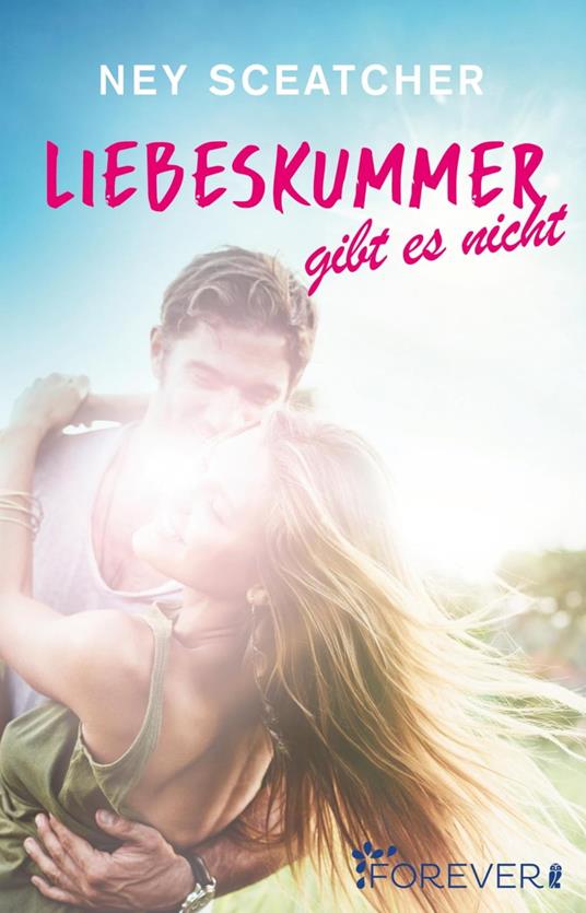 Liebeskummer gibt es nicht - Ney Sceatcher - ebook