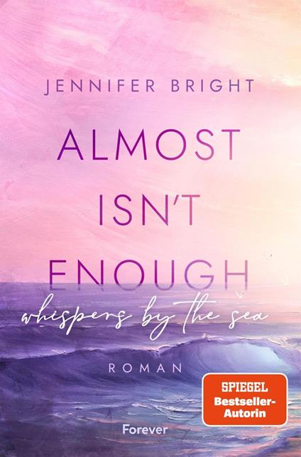 Almost isn't enough. Whispers by the Sea