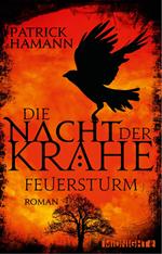 Die Nacht der Krähe – Feuersturm