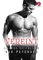 Guards of Folsom: Vereint