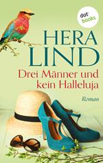 Drei Männer und kein Halleluja