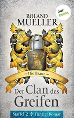Der Clan des Greifen – Staffel II. Fünfter Roman: Die Braut