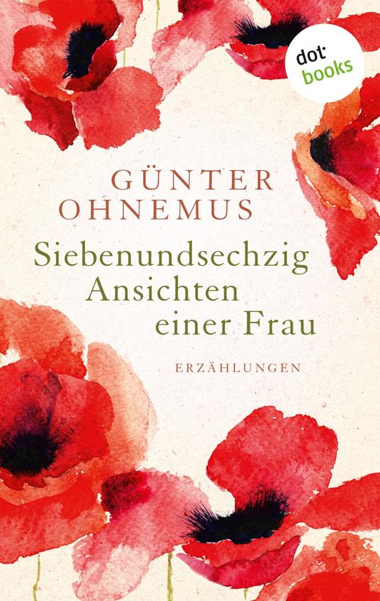 Siebenundsechzig Ansichten einer Frau