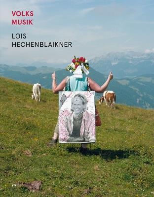 Volksmusik: Folk Music - Lois Hechenblaikner - cover