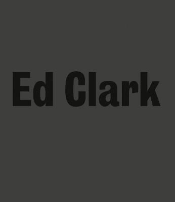 Ed Clark: On Assignment: 1931-1962 - Ed Clark - cover