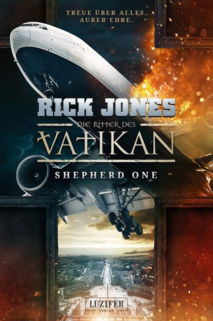 SHEPHERD ONE (Die Ritter des Vatikan 2)