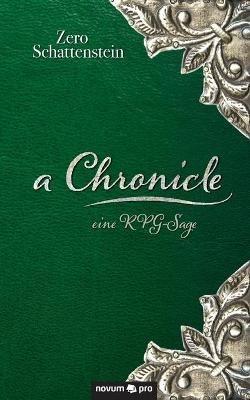 a Chronicle: eine RPG-Sage - Zero Schattenstein - cover