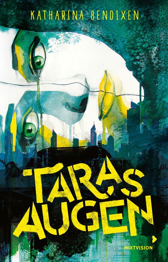 Taras Augen - Katharina Bendixen - ebook