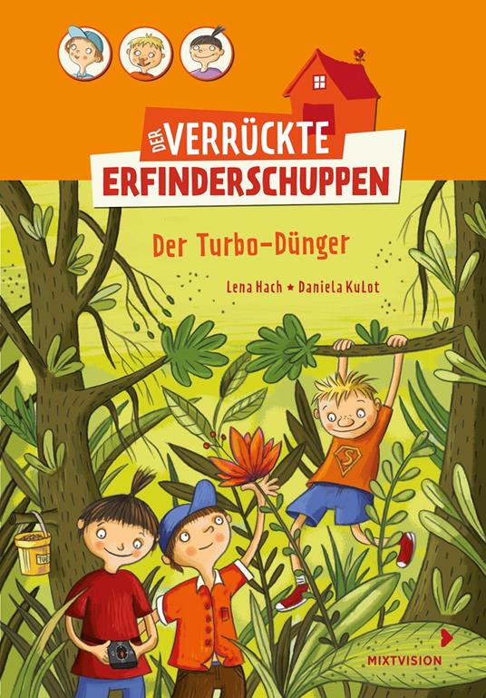 Der verrückte Erfinderschuppen - Lena Hach,Daniela Kulot - ebook