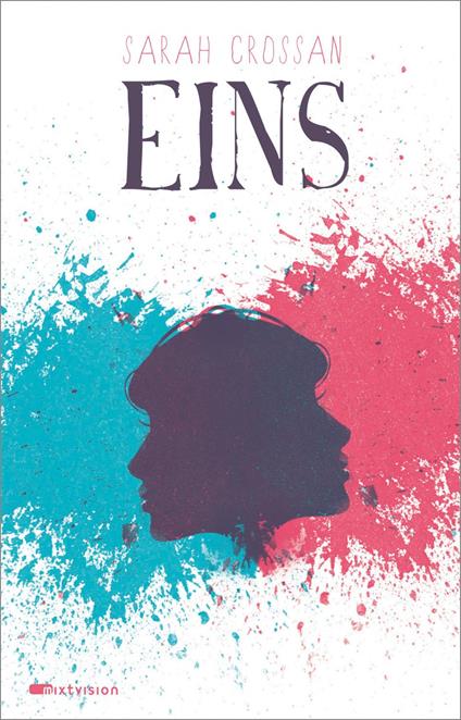 Eins - Sarah Crossan,Cordula Setsman - ebook