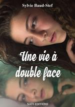 Une vie à double face
