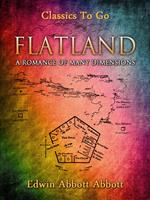 Flatland: A Romance of Many Dimensions (Illustrated)