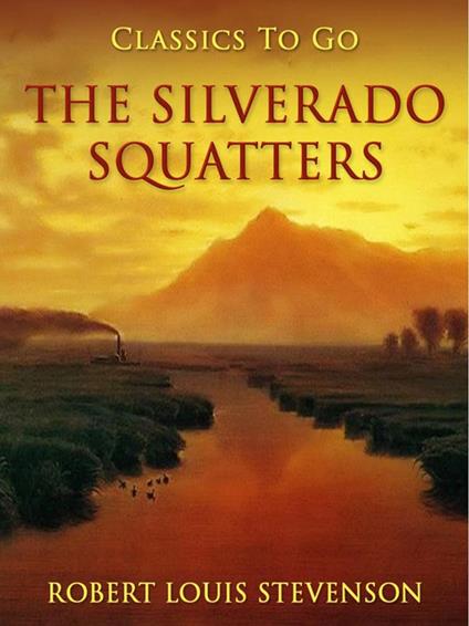 The Silverado Squatters