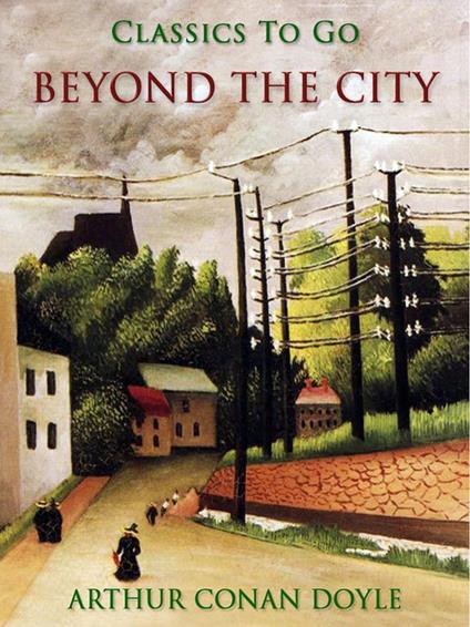 Beyond the City