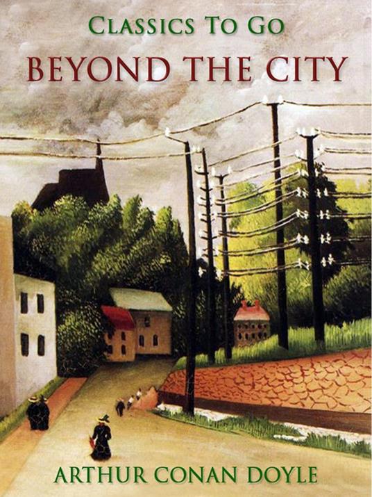 Beyond the City