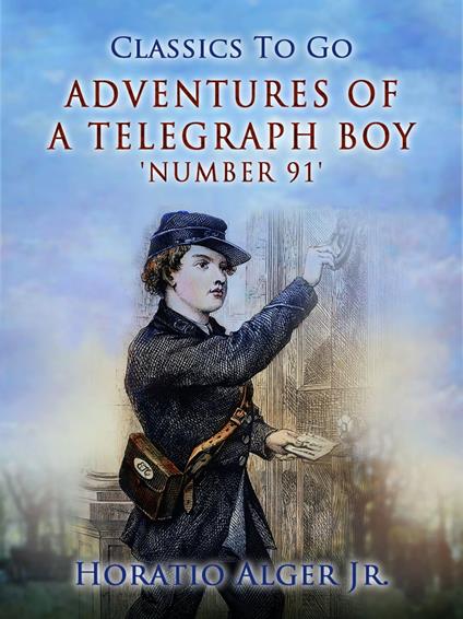 Adventures of a Telegraph Boy - Alger Jr. Horatio - ebook